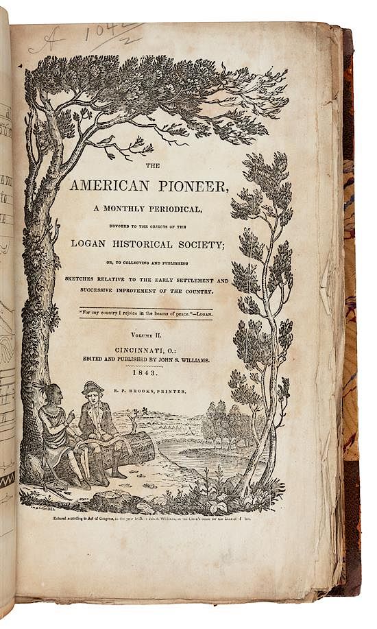 Appraisal: WILLIAMS John S editor The American Pioneer A Monthly Periodical