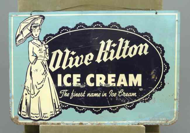 Appraisal: C 's ''Olive Hilton Ice Cream'' two sided sign ''