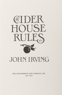 Appraisal: Irving John The Cider House Rules New York William Morrow