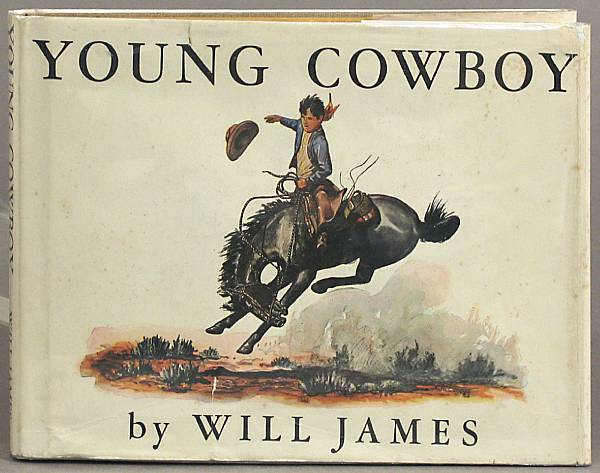 Appraisal: JAMES WILL Young Cowboy New York Charles Scribner s Sons