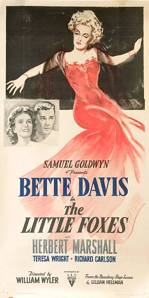 Appraisal: The Little Foxes RKO three-sheet condition B- some water damage