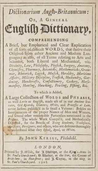 Appraisal: Kersey John Dictionarium Anglo-Britannicum or a General English Dictionary first