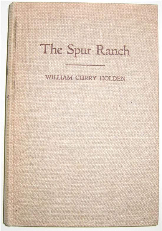 Appraisal: TEXAS Holden William Curry The Spur Ranch vo special cloth