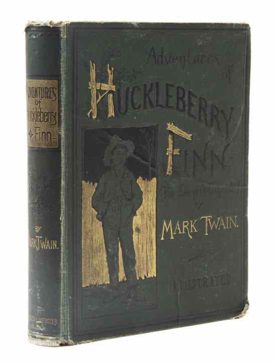 Appraisal: CLEMENS SAMUEL L TWAIN MARK The Adventures of Huckleberry Finn