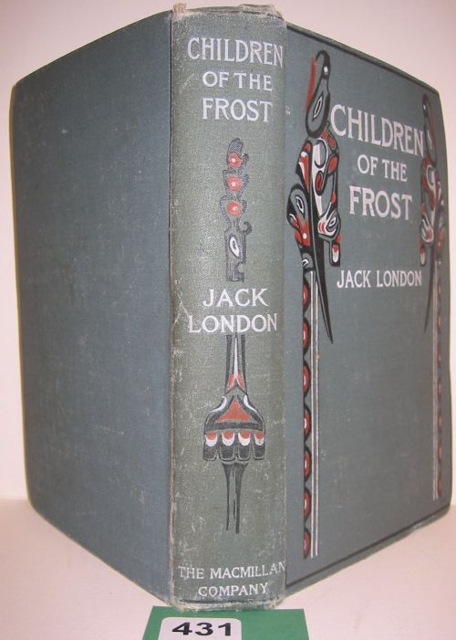 Appraisal: LONDON JACK Children of the Frost Illustrations by Raphael M