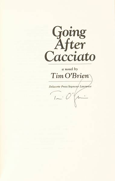 Appraisal: O Brian Tim Going After Cacciato New York Delacorte Press