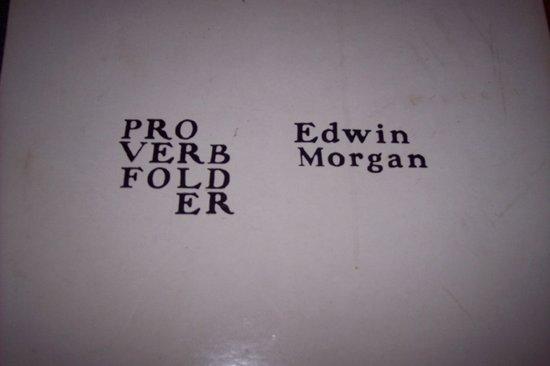 Appraisal: Edwin MorganProverb Foldera folio of prints made in association with