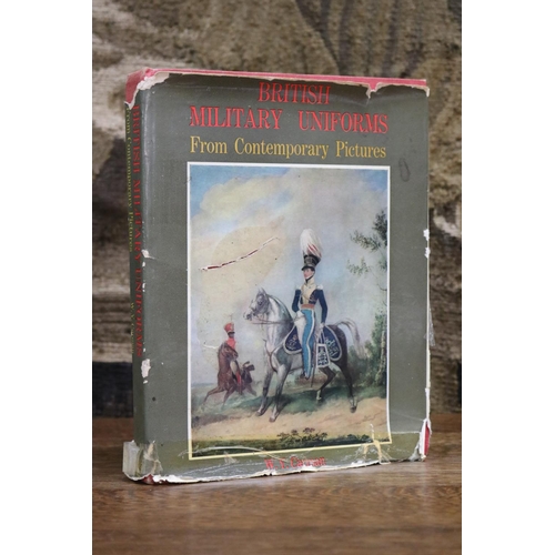 Appraisal: British Military Uniforms From Contemporary Pictures by W Y Carman