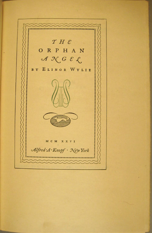 Appraisal: Wylie Elinor The Orphan Angel first edition by Alfred Knopf