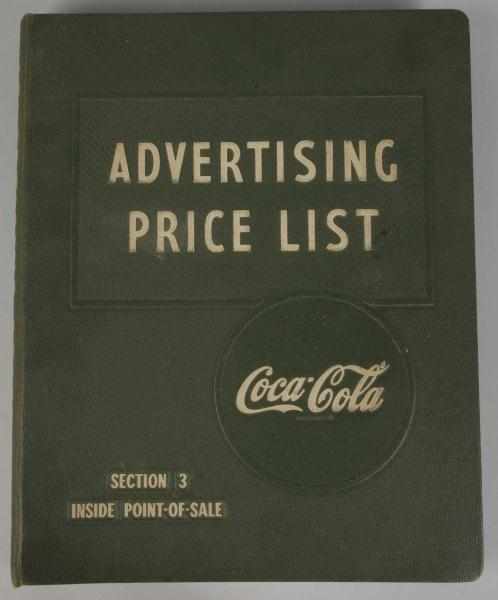 Appraisal: Green Coca-Cola Advertising Price List Book Description Loaded with signs