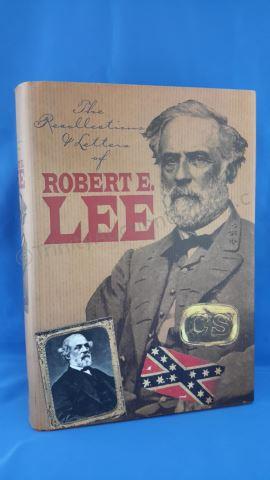 Appraisal: Robert E Lee The Recollections Letters Of Author s By