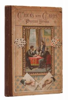 Appraisal: Hoffmann Professor Angelo Lewis Tricks with Cards London ca First