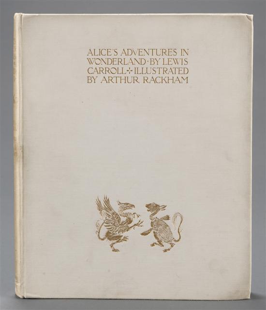 Appraisal: Rackham Illus Alice's Adventures In Wonderland Lon William Heinemann NY