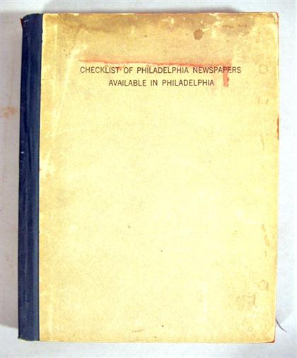 Appraisal: vol W P A Checklist of Philadelphia Newspapers Available in