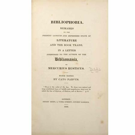 Appraisal: MERCURIUS RUSTICUS DIBDIN THOMAS FROGNALL Bibliophobia Estimate -