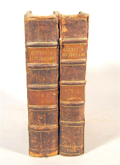 Appraisal: vols Harris John Lexicon Technicum or An Universal English Dictionary