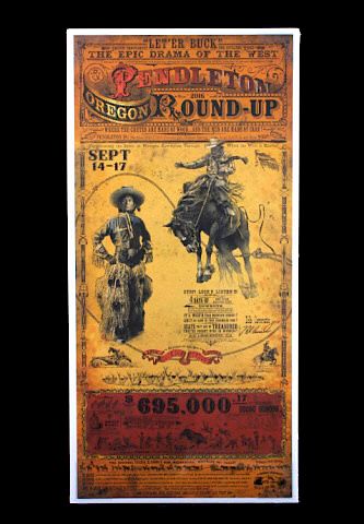 Appraisal: Pendleton Oregon Round-Up Rodeo Poster This is an original Pendleton