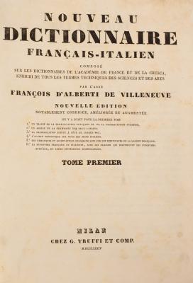 Appraisal: Dictionnaire Fran ais-Italien vols and various other large leather bound