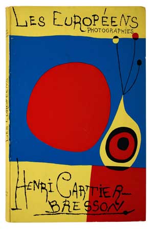 Appraisal: CARTIER-BRESSON HENRI Les Europ ens Elegantly illustrated with reproductions of