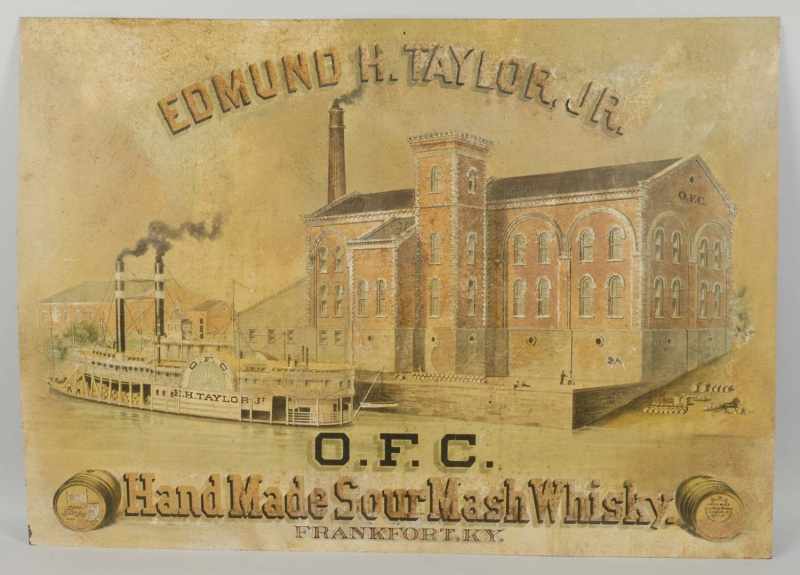 Appraisal: Edmund H Taylor Handmade Whiskey Sign Description Depicts the early