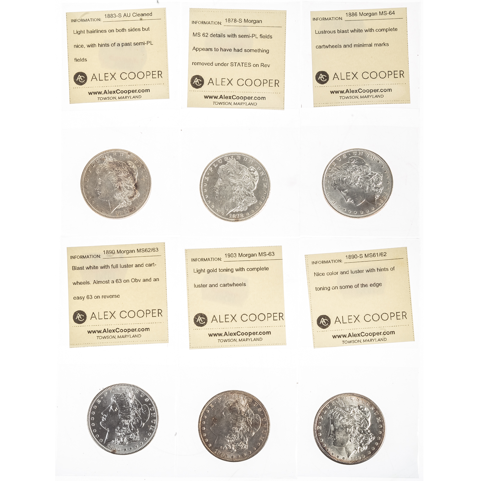 Appraisal: SIX BETTER MORGAN DOLLARS -S MS -S AU lightly cleaned