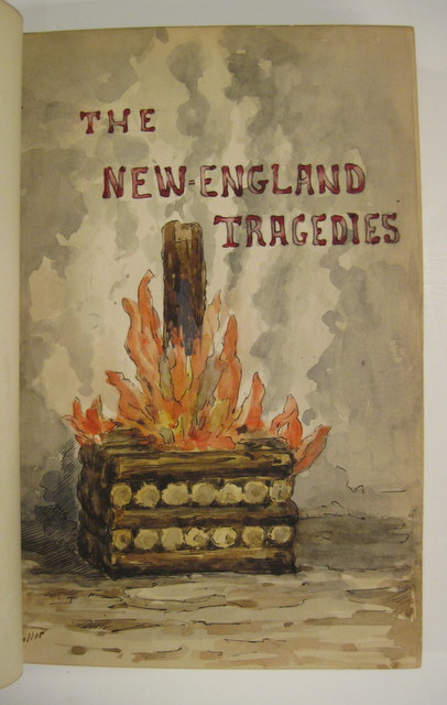 Appraisal: vol Longfellow Henry Wadsworth The New-England Tragedies Boston Ticknor and