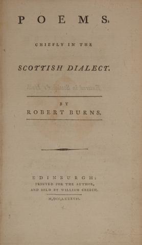 Appraisal: BURNS ROBERT Poems Chiefly in the Scottish Dialect Edinburgh Printed