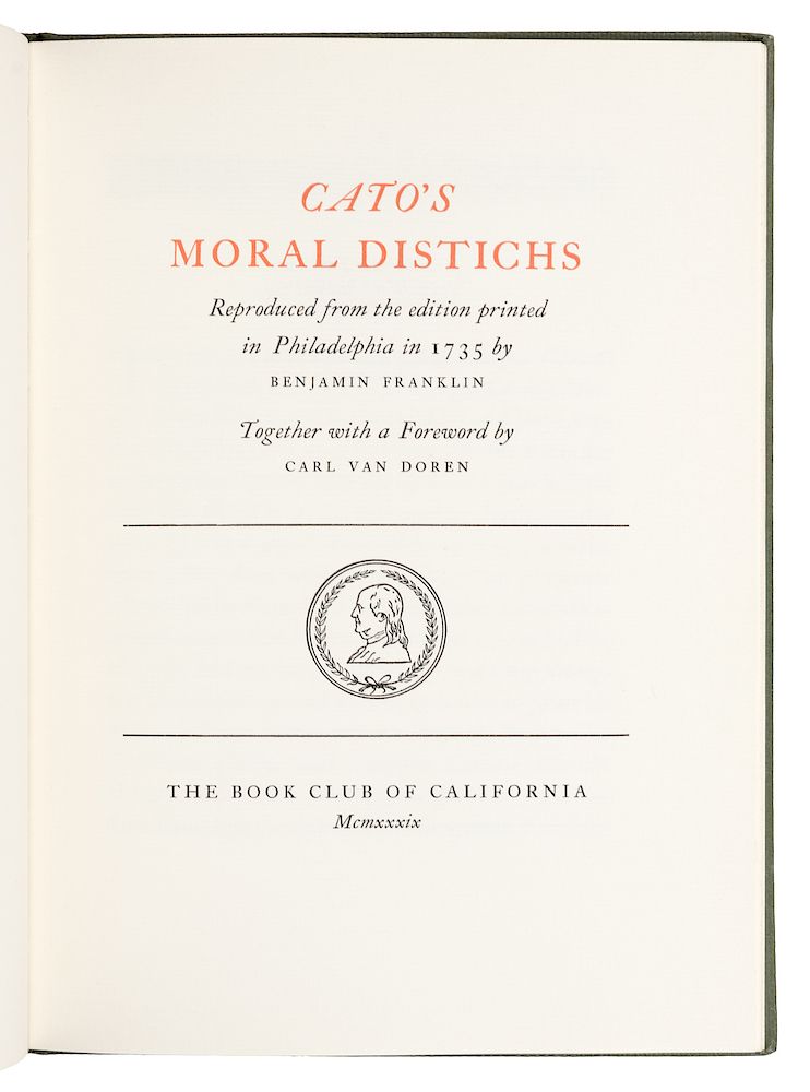 Appraisal: BOOK CLUB OF CALIFORNIA FRANKLIN Benjamin - Cato's Moral Distichs