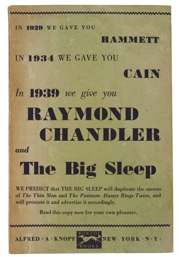 Appraisal: WE GIVE YOU RAYMOND CHANDLER CHANDLER RAYMOND The Big Sleep