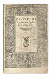 Appraisal: PROSPER of Aquitaine Saint Opera Title within woodcut historiated border