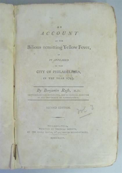 Appraisal: vol Rush Benjamin An Account of the Bilious Remitting Yellow