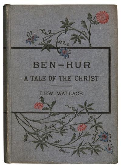 Appraisal: Property of a West End GentlemanWALLACE Lew - Ben-Hur A