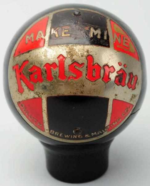 Appraisal: Karlsbrau Dakaware Beer Tap Knob Deluth Brewing Malting Company Wear