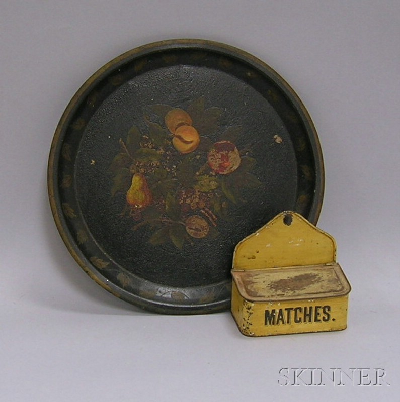 Appraisal: Painted Tin Hanging Matchbox and a Round Fruit-painted Tin Tray