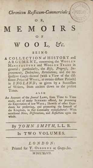 Appraisal: Smith John Chronicon Rusticum-Commerciale or Memoirs of Wool Being A