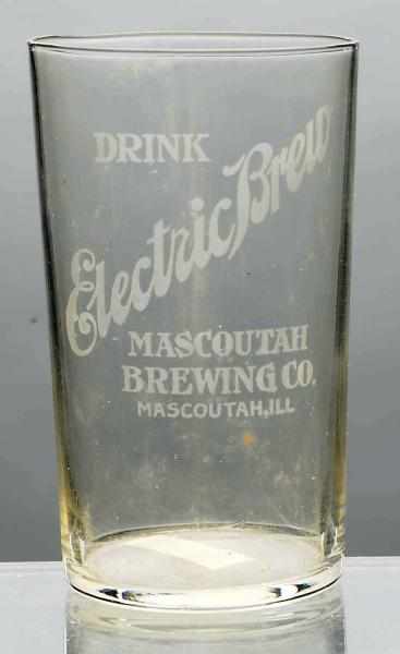 Appraisal: Electric Brew Acid-Etched Beer Glass Mascoutah Brewing Company Nice imprint