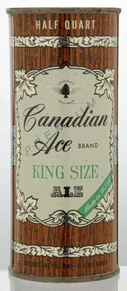 Appraisal: Canadian Ace Ale Half-Quart Flat Top Beer Can - Some