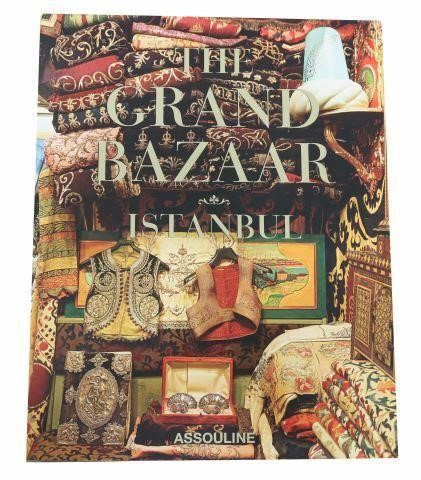 Appraisal: Art Book The Grand Bazaar Istanbul text by Serdar Gulgun