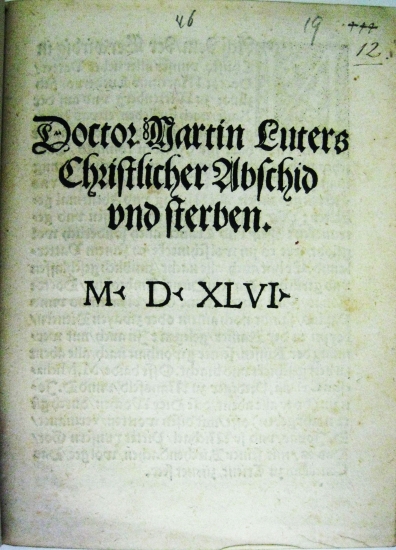 Appraisal: LUTHER MARTIN Jonas Justus Doctor Martin Luters Christlicher abschid und