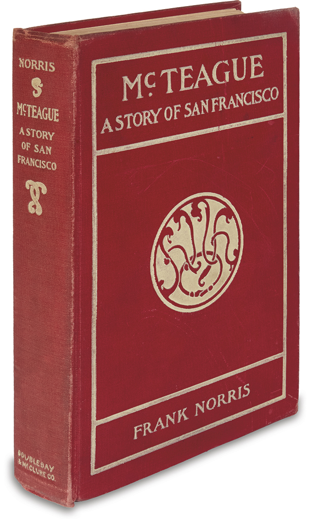 Appraisal: NORRIS FRANK McTeague A Story of San Francisco vo publisher's