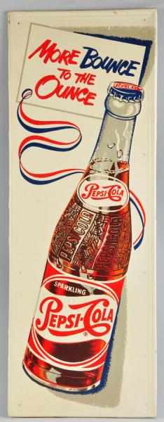 Appraisal: Embossed Tin Pepsi-Cola Sign Description s Only minor marks light