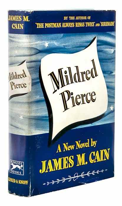 Appraisal: Cain James M Mildred Pierce first edition original cloth spine