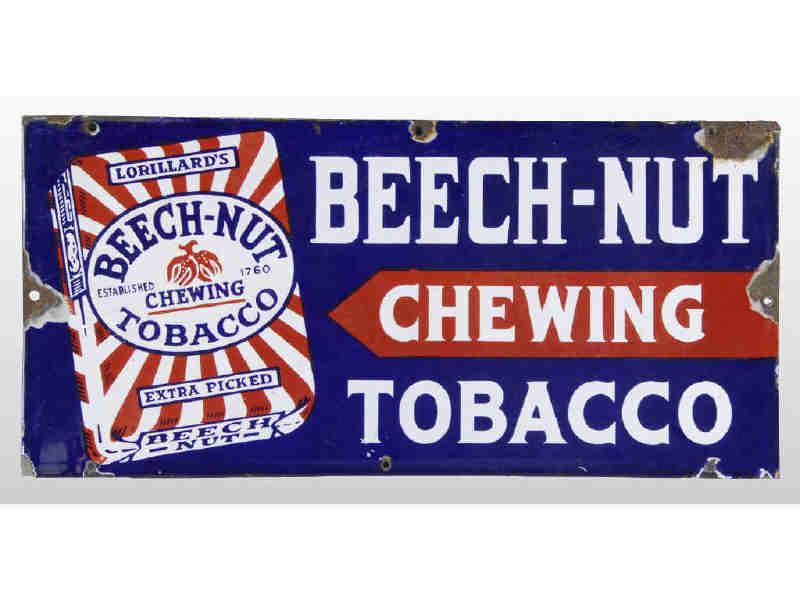 Appraisal: Beech-Nut Chewing Tobacco Porcelain Sign Description s to s Numerous