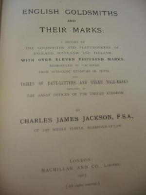 Appraisal: JACKSON CJ ENGLISH GOLDSMITHS AND THEIR MARKS London Buckram Teg