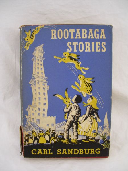 Appraisal: Carl Sandburg - Rootabaga Stories signed Copyright Harcourt Brace Co