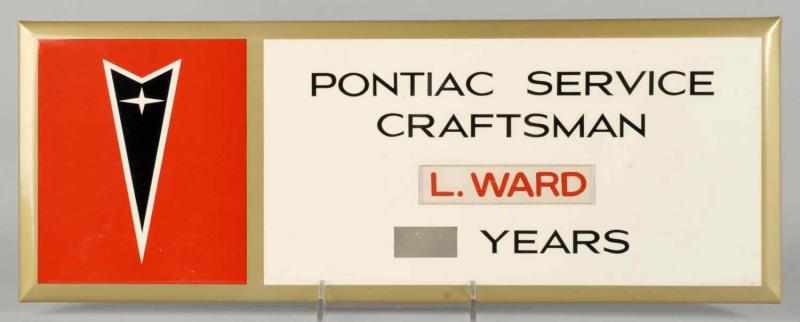 Appraisal: Celluloid over Tin Pontiac Service Sign Description s Nice sign