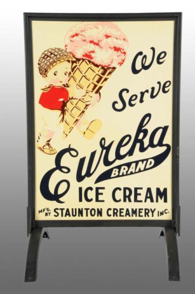 Appraisal: Heavy Tin Eureka Ice Cream -Sided Sidewalk Sign Description Circa