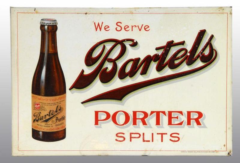 Appraisal: Tin Over Cardboard Bartels Porter Sign Description Some minor rubs