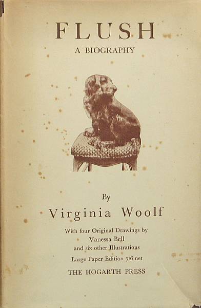 Appraisal: WOOLF VIRGINIA - Flush A Biography London Hogarth Press vo