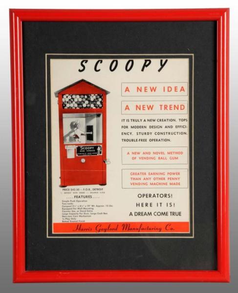 Appraisal: Paper Scoopy Gum Vending Machine Advertisement Description Professionally framed Two